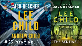 The Sentinel - #25  Jack Reacher - ðŸ‡¬ðŸ‡§ English CC âš“ by Lee Child 2020