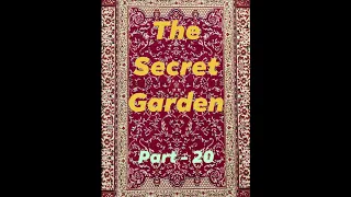 The Secret Garden - Part 20