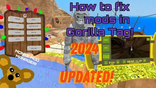 HOW TO FIX GORILLA TAG MODS *2024 UPDATED