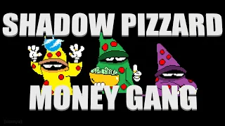 SHADOW PIZZARD MONEY GANG GAMEPLAY