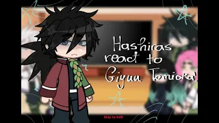 Hashiras react to Tomioka Giyuu(season4) ||ANGST!|| PUT IT ON 2X