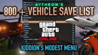 GTA Online 800+ Vehicle Save List [v801] + Installation Tutorial  (Kiddion's Modest Menu)