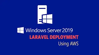 Laravel Tutorial - Deploy any Laravel App on Windows Server 2019 IIS using AWS