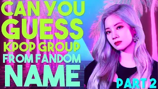 [KPOP GAME] CAN YOU GUESS 30 KPOP GROUPS BY THEIR FANDOM NAME *part 2*