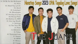 The Juans Nonstop Songs 2023 OPM Tagalog Love Songs Full Album