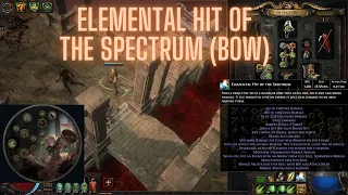 Elemental Hit of the Spectrum (Raider Bow) Build Concept | Path of Exile