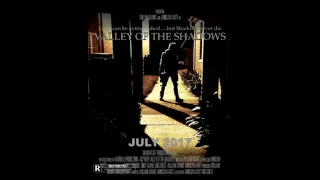 Valley of The Shadows Official Teaser