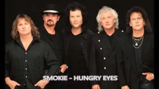 Smokie - Hungry Eyes