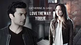 ►Catherine & Gabe - Love the way you lie