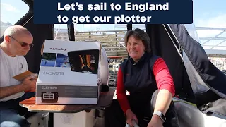 Sailing Argo Ep. 53 - Let's sail to England to get our plotter