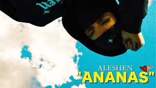 aleshen - ANANAS (prod. Kapiobeatz)