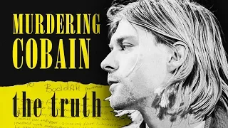 The Murder of Kurt Cobain: Deconstructing a Conspiracy