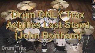 Drum ONLY Trax - Achilles Last Stand (John Bonham)