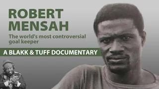 ROBERT MENSAH  - THE WORLD'S MOST CONTROVERSIAL SPORTSMAN