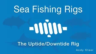 Uptide/Downtide rig