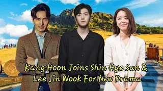 Kang Hoon Joins Shin Hye Sun & Lee Jin Wook For New Drama | AnongSayoTv Cover