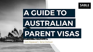 Webinar replay: A guide to Australian parent visas