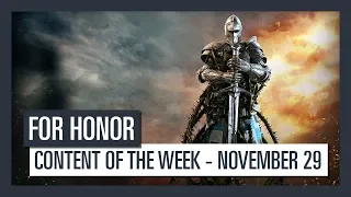 FOR HONOR - New content of the week (November 29)