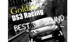 Black Golden DS3 Racing | Best Of Sound