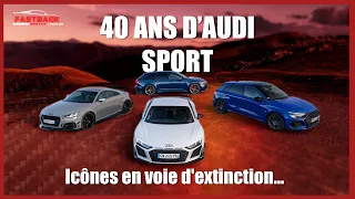 Fastback - 40 ans d'Audi Sport :  Icônes en voie d'extinction...