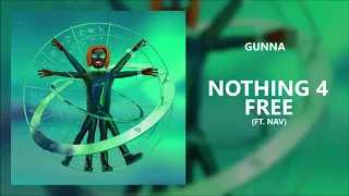 Gunna - NOTHING 4 FREE ft. NAV (432Hz)