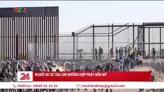 Người di cư trái phép từ Mexico sang Mỹ giảm một nửa | VTV24