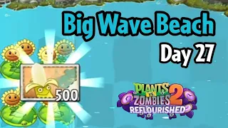 Plants vs Zombies 2: Reflourished | Big Wave Beach Day 27