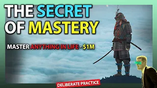 WEALTH Mastery - Deliberate Practice / The Secret To Mastering Anything