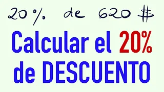 Cómo calcular el 20 por ciento de descuento de un precio de 620 dólares - Descuento del 20%