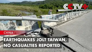 Earthquakes Jolt Taiwan, No Casualties Reported