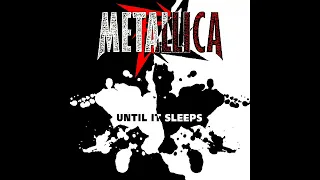 Metallica - Until It Sleeps (instrumental version)