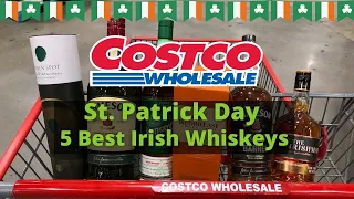 03-14-2022- Costco Haul - Whiskey Wandering - St Patrick's Day 5 Irish Whiskeys to buy at Costco!