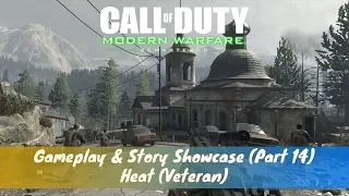 Heat (Veteran) - Gameplay & Story Showcase - Call of Duty: Modern Warfare Remastered