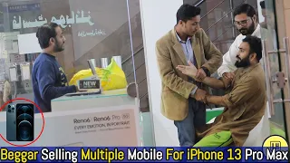 Beggar Selling Multiple Mobile For iPhone 13 pro Max - Lahorianz