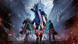 Devil May Cry 5 - Официальный Трейлер 2018