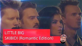 😹 Иностранец реагирует на LITTLE BIG — SKIBIDI (Romantic Edition)