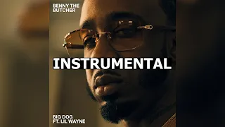 Benny The Butcher & Lil Wayne - Big Dog (Instrumental) "Prod. by The Alchemist"