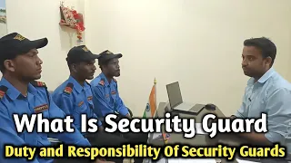 Basic Training Of Security Guard | What Is Security Guard | Security Guard ka Kham kay hota hay