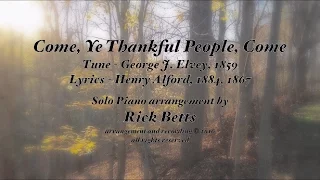 Come, Ye Thankful People, Come - Lyrics with Piano