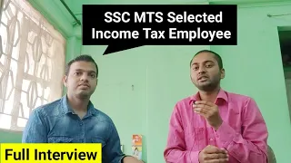 SSC MTS Income Tax Employee How to prepare for SSC MTS || SSC MTS Selected Candidate Interview