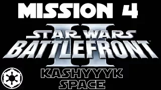 Battlefront 2 - Part 4 : Kashyyyk Space