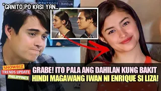 GRABE! ITO PALA ANG DAHILAN NI ENRIQUE GIL KUNG BAKIT HINDI NIYA MAGAWANG IWAN SI LIZA SOBERANO!