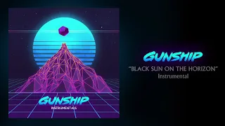 GUNSHIP - Black Sun On The Horizon (Instrumental)
