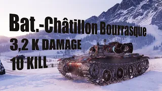 Bat. Chatillon Bourrasque White Powder 10 Kills 3,2 K Damage World of Tanks