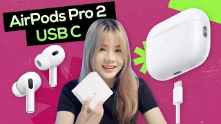 Unbox AirPods Pro 2 USB C: chống nước bụi, trải nghiệm xuyên suốt ngon lành!