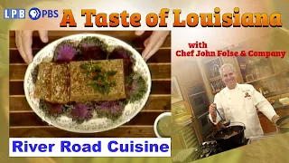 River Road Cuisine | A Taste of Louisiana with Chef John Folse & Company (1991)