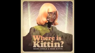Marc Houle & Miss Kittin - Where is Kittin? (Dubfire Remix)