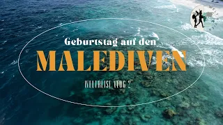 Geburtstag auf den Malediven: Delfin Safari & große Überraschung | Familie auf Weltreise-Vlog 2