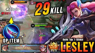 29 Kills + MANIAC!! Lesley Revamp The New Monster Sidelane - Build Top 1 Global Lesley ~ MLBB