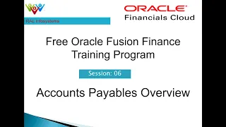 Oracle Cloud Application Free Training :Accounts Payables Overview